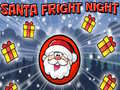 Παιχνίδι Santa Fright Night