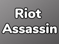 Παιχνίδι Riot Assassin