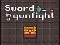Παιχνίδι Sword in a Gunfight