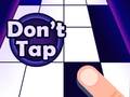 Παιχνίδι Don't Tap