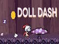 Παιχνίδι Doll Dash