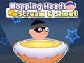 Παιχνίδι Hopping Heads: Scream & Shout
