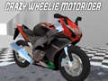 Παιχνίδι Crazy Wheelie Motorider