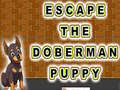 Παιχνίδι Escape The Doberman Puppy