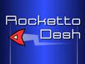 Παιχνίδι Rocketto Dash