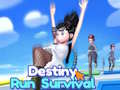 Παιχνίδι Destiny Run Survival
