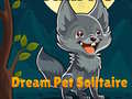 Παιχνίδι Dream Pet Solitaire