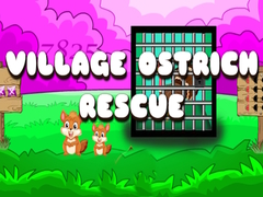 Παιχνίδι Village Ostrich Rescue