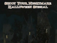 Παιχνίδι Shoot Your Nightmare Halloween Special