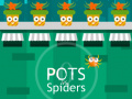 Παιχνίδι Pots vs Spiders