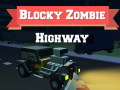 Παιχνίδι Blocky Zombie Highway
