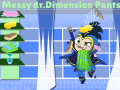Παιχνίδι Messy Dr. Dimensionpants Pants