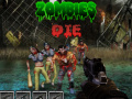 Παιχνίδι Zombies Die  