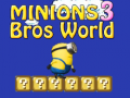 Παιχνίδι Minions Bros World 3