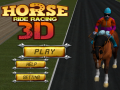 Παιχνίδι Horse Ride Racing 3D