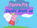 Παιχνίδι Peppa Pig: Family Dress Up