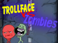 Παιχνίδι Trollface Vs Zombies