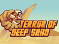 Παιχνίδι Terror Of Deep Sand