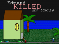 Παιχνίδι Edmund Killed My Uncle