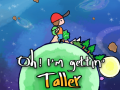 Παιχνίδι Oh! I'm Getting Taller