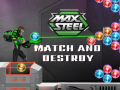 Παιχνίδι Max Steel: Match and Destroy