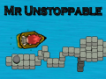 Παιχνίδι Mr Unstoppable