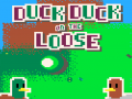 Παιχνίδι Duck Duck On The Loose
