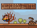 Παιχνίδι Desperado hunter