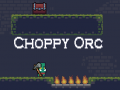 Παιχνίδι Choppy Orc