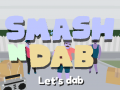 Παιχνίδι Smash N Dab