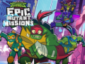 Παιχνίδι Rise of theTeenage Mutant Ninja Turtles Epic Mutant Missions 
