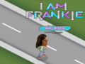 Παιχνίδι I am Frankie indlaeser