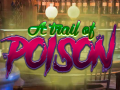 Παιχνίδι A Trail Of Poison