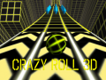 Παιχνίδι Crazy Roll 3d