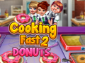 Παιχνίδι Cooking Fast 2: Donuts