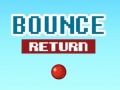 Παιχνίδι Bounce Return