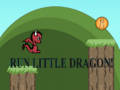 Παιχνίδι Run Little Dragon!