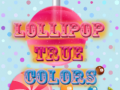 Παιχνίδι Lollipop True Colors