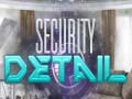 Παιχνίδι Security Detail
