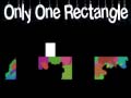 Παιχνίδι only one rectangle