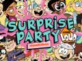 Παιχνίδι The Loud house Surprise party