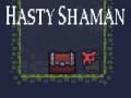 Παιχνίδι Hasty Shaman