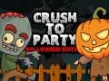 Παιχνίδι Crush to Party Halloween Edition