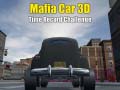 Παιχνίδι Mafia Car 3d Time Record Challenge