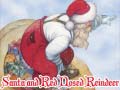 Παιχνίδι Santa and Red Nosed Reindeer
