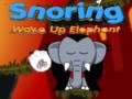 Παιχνίδι Snoring Wake up Elephant 