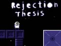 Παιχνίδι Rejection Thesis
