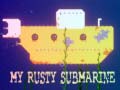 Παιχνίδι My Rusty Submarine