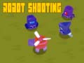 Παιχνίδι Robot Shooting