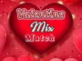 Παιχνίδι Valentine Mix Match